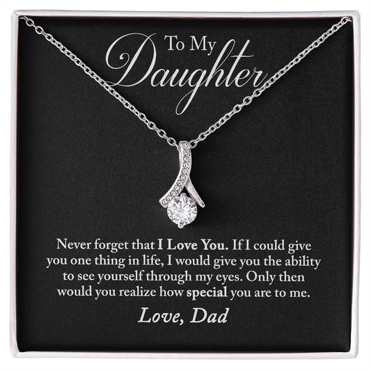 To my Daughter Alluring Beauty necklace from Dad