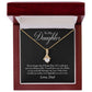 To my Daughter Alluring Beauty necklace from Dad